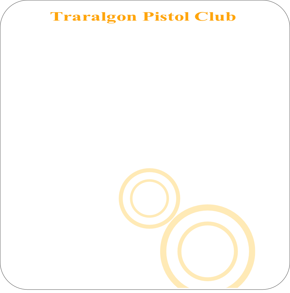 Traralgon Pistol Club
